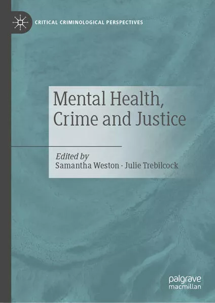 Cover: Mental Health, Crime and Justice