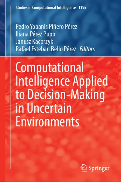 Cover: Computational Intelligence Applied to Decision-Making in Uncertain Environments