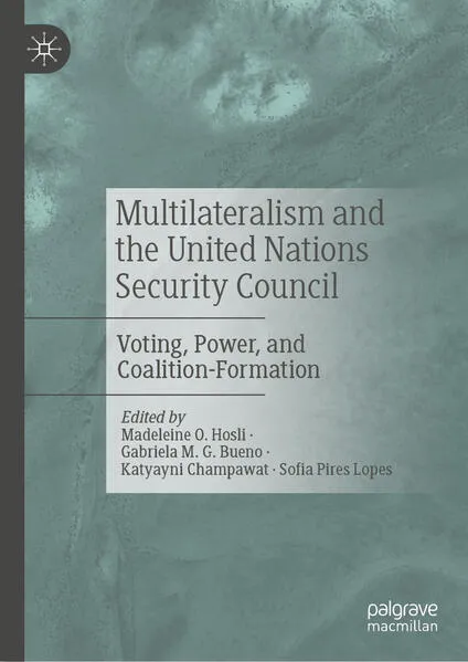 Multilateralism and the United Nations Security Council