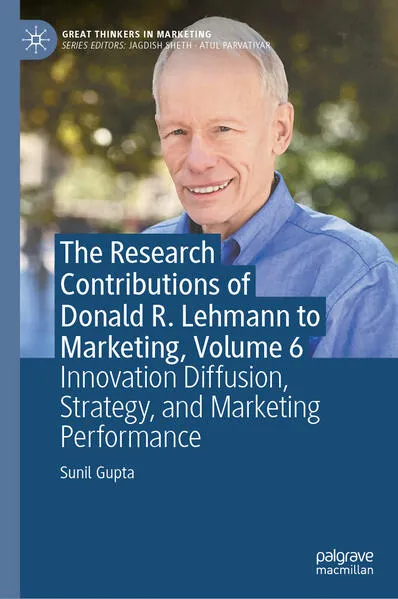 Cover: The Research Contributions of Donald R. Lehmann to Marketing, Volume 6