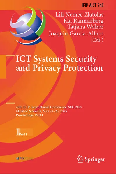 Cover: ICT Systems Security and Privacy Protection