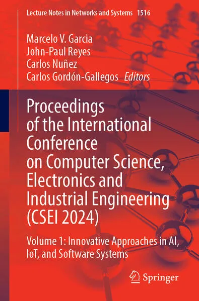 Proceedings of the International Conference on Computer Science, Electronics and Industrial Engineering (CSEI 2024)