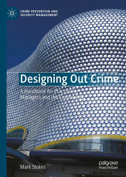 Designing Out Crime