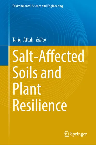 Cover: Salt-Affected Soils and Plant Resilience