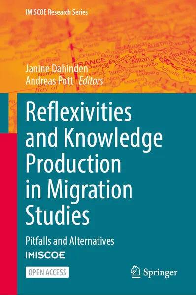Reflexivities and Knowledge Production in Migration Studies