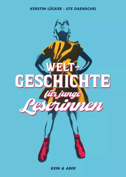 Weltgeschichte für junge Leserinnen