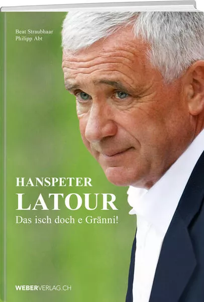 Hanspeter Latour – Das isch doch e Gränni!