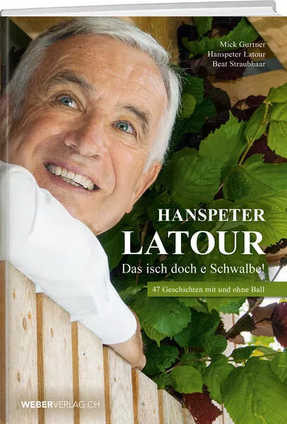 Hanspeter Latour – Das isch doch e Schwalbe!