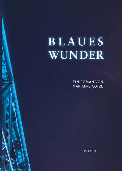 Blaues Wunder