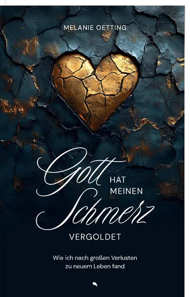 Gott hat meinen Schmerz vergoldet