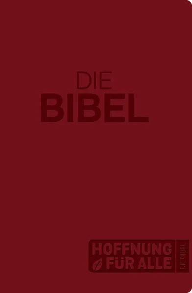 Hoffnung für alle. Die Bibel - Großdruck-Edition Softcover