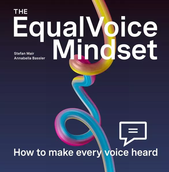 The EqualVoice Mindset