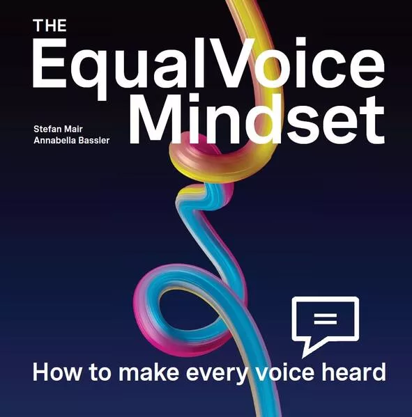 The EqualVoice Mindset