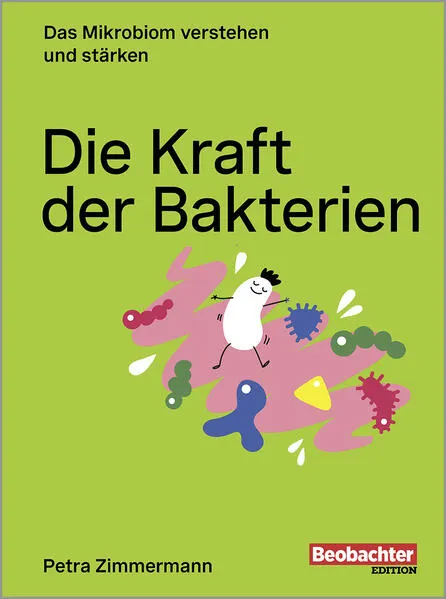 Die Kraft der Bakterien