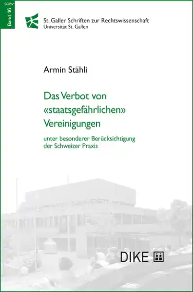 Das Verbot von «staatsgefährlichen» Vereinigungen