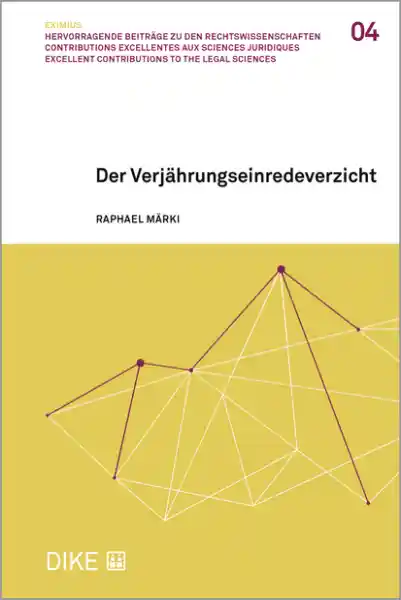 Der Verjährungseinredeverzicht