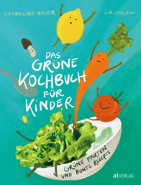 Das grüne Kochbuch für Kinder