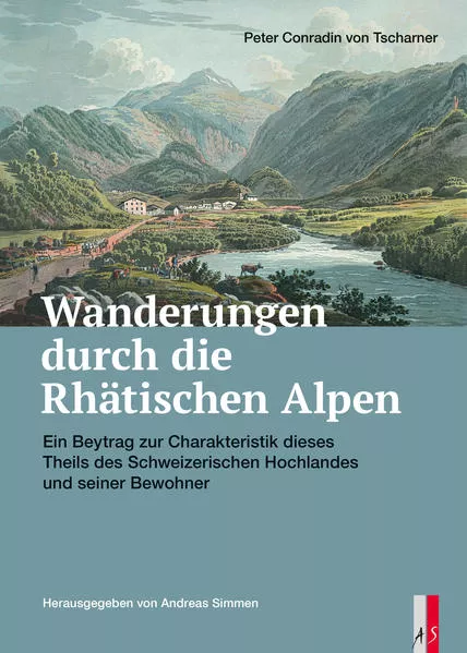 Wanderungen durch die Rhätischen Alpen