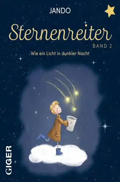 Sternenreiter – Wie ein Licht in dunkler Nacht (Band 2)