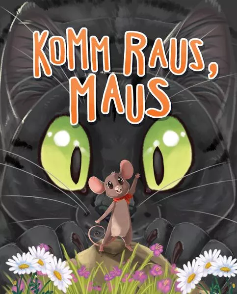Komm raus, Maus