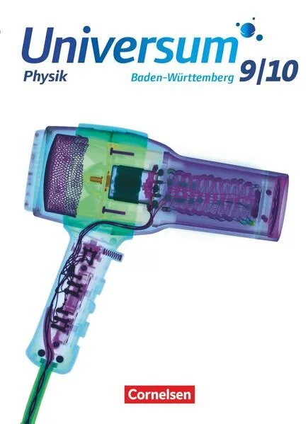 Universum Physik - Gymnasium Baden-Württemberg - ab 2015 - 9./10. Schuljahr