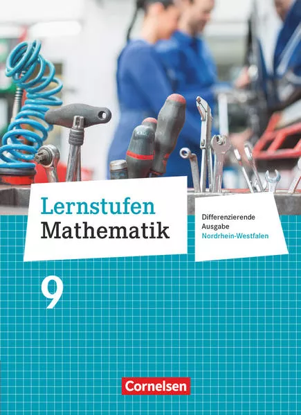 Lernstufen Mathematik - Differenzierende Ausgabe Nordrhein-Westfalen - 9. Schuljahr