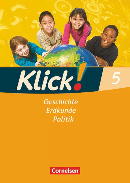 Klick! Geschichte, Erdkunde, Politik - Westliche Bundesländer - 5. Schuljahr
