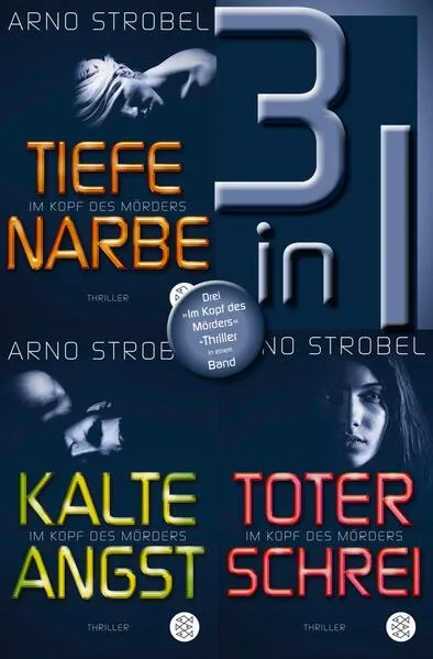 Tiefe Narbe / Kalte Angst / Toter Schrei – Drei »Im Kopf des Mörders«-Thriller in einem Band