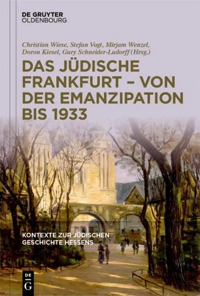 Kontexte zur jüdischen Geschichte Hessens / Das jüdische Frankfurt – von der Emanzipation bis 1933