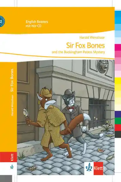 Sir Fox Bones and the Buckingham Palace Mystery