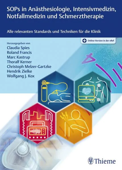 SOPs in Anästhesiologie, Intensivmedizin, Notfallmedizin und Schmerztherapie