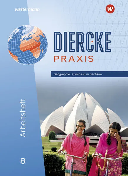 Diercke Praxis SI - Ausgabe für Gymnasien in Sachsen