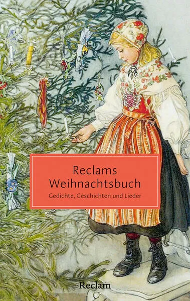 Cover: Reclams Weihnachtsbuch. Gedichte, Geschichten und Lieder