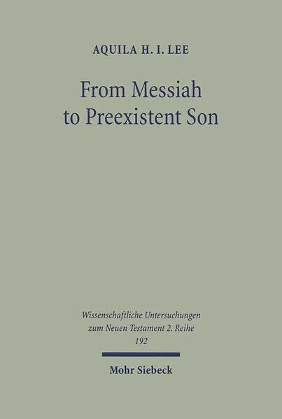 Cover: From Messiah to Preexistent Son