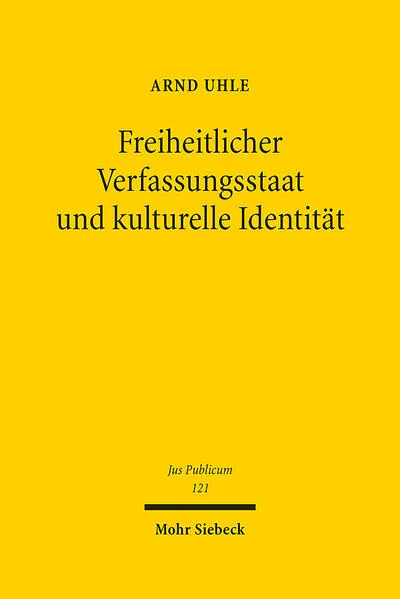 Freiheitlicher Verfassungsstaat und kulturelle Identität