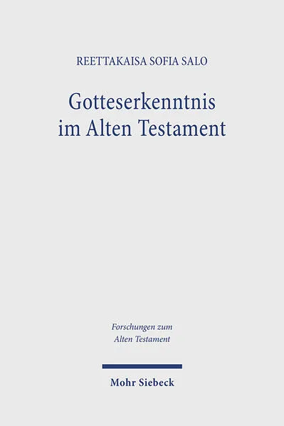 Gotteserkenntnis im Alten Testament