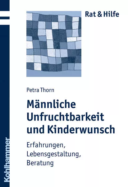 Cover: Männliche Unfruchtbarkeit und Kinderwunsch