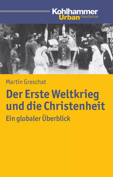 Cover: Der Erste Weltkrieg und die Christenheit