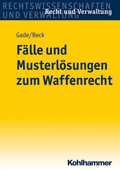 Cover: Fälle und Musterlösungen zum Waffenrecht