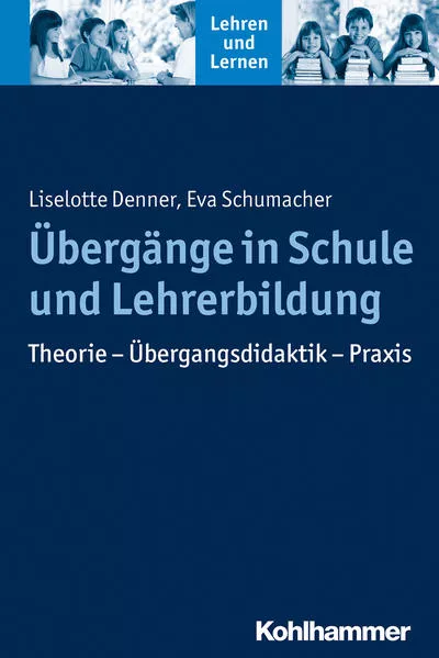 Cover: Übergänge in Schule und Lehrerbildung