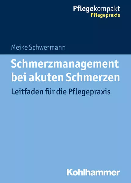 Cover: Schmerzmanagement bei akuten Schmerzen