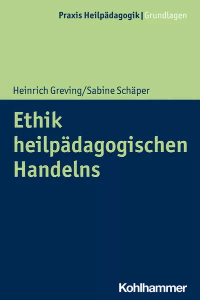 Ethik heilpädagogischen Handelns