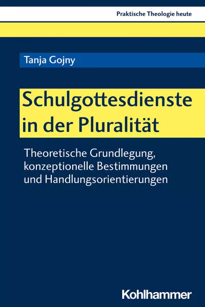 Cover: Schulgottesdienste in der Pluralität