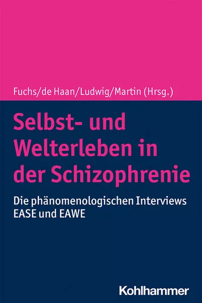Selbst- und Welterleben in der Schizophrenie