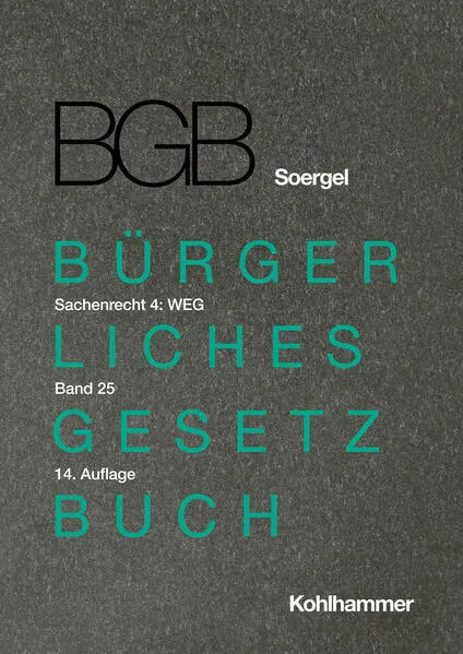 Cover: Kommentar zum Bürgerlichen Gesetzbuch mit Einführungsgesetz und Nebengesetzen (BGB) (Soergel)