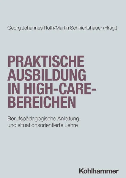 Praktische Ausbildung in High-Care-Bereichen