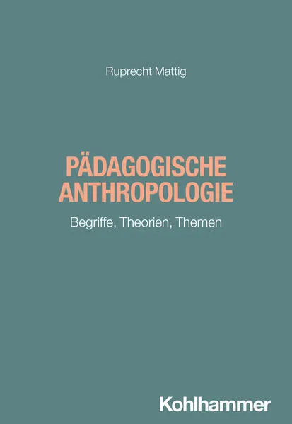 Cover: Pädagogische Anthropologie