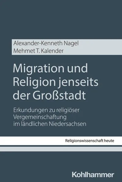 Cover: Migration und Religion jenseits der Großstadt
