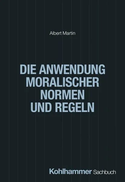 Die Anwendung moralischer Normen und Regeln