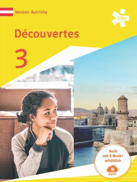 Découvertes 3. Version Autriche, Schulbuch + E-Book